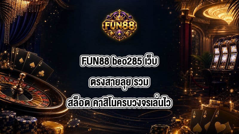FUN88 beo285